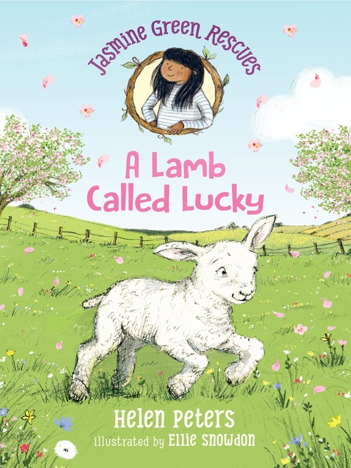 Title details for Jasmine Green Rescues a Lamb Called Lucky by Helen Peters - Available